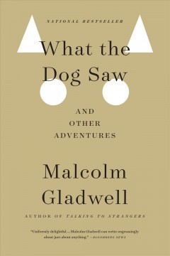 What the dog saw and other adventures  Cover Image