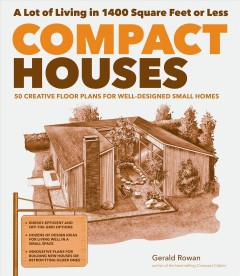 Compact houses : 50 creative floor plans for efficient, well-designed small homes  Cover Image