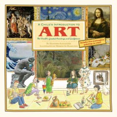 A child's introduction of art : the world's greatest paintings and sculptures  Cover Image