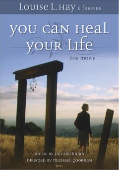 You can heal your life the movie  Cover Image