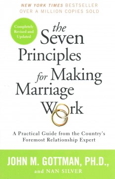 The seven principles for making marriage work  Cover Image