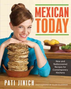 Mexican today : new and rediscovered recipes for contemporary kitchens  Cover Image