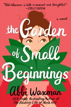 The garden of small beginnings  Cover Image