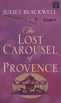 The lost carousel of Provence Book cover