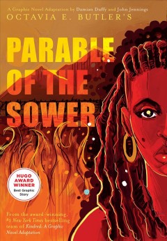 Octavia E. Butler's Parable of the sower : a graphic novel adaptation  Cover Image