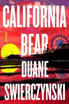 California Bear : a novel  Cover Image