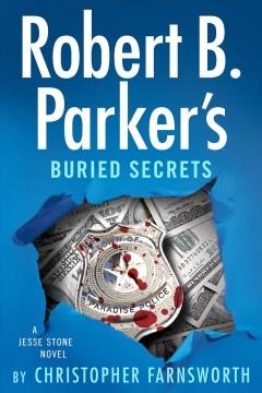 Robert B. Parker's buried secrets  Cover Image