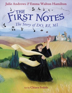 The first notes : the story of do, re, mi  Cover Image