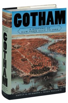 Gotham : a history of New York City to 1898  Cover Image