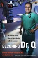 Go to record Becoming Dr. Q : my journey from migrant farm worker to br...