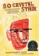 Go to record No crystal stair : a documentary novel of the life and wor...