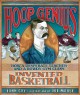 Go to record Hoop genius : how a desperate teacher and a rowdy gym clas...