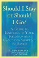 Go to record Should I stay or should I go? : a guide to knowing if your...