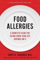 Go to record Food allergies : a complete guide for eating when your lif...