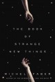 Go to record The book of strange new things : a novel