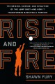 Go to record Rise and fire : the origins, science, and evolution of the...