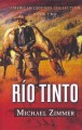 Go to record Río Tinto : a western story