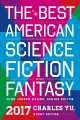 Go to record The best American science fiction and fantasy 2017