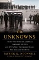 Go to record The unknowns : the untold story of America's unknown soldi...