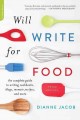 Go to record Will write for food : the complete guide to writing cookbo...