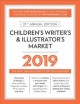 Go to record Children's writer's and illustrator's market. 2019