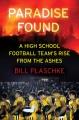 Go to record Paradise found : a high school football team's rise from t...