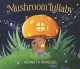 Go to record Mushroom lullaby