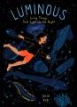 Go to record Luminous : living things that light up the night