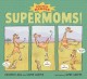 Go to record Supermoms!