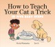 Go to record How to teach your cat a trick : in five easy steps