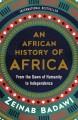 Go to record An African history of Africa : from the dawn of humanity t...