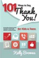 Go to record 101 ways to say thank you! : all-occasion thank-you note t...