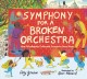 Go to record Symphony for a broken orchestra : how Philadelphia collect...