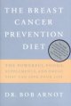 Go to record The breast cancer prevention diet : the powerful foods, su...