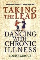 Go to record Taking the lead : dancing with chronic illness