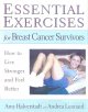 Go to record Essential exercises for breast cancer survivors