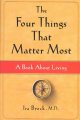 Go to record The four things that matter most : a book about living