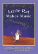 Go to record Little Rat makes music