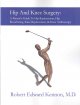 Go to record Hip and knee surgery : a patient's guide to hip replacemen...