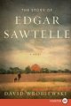 Go to record The story of Edgar Sawtelle a novel