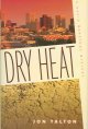 Go to record Dry heat : a David Mapstone mystery