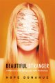 Go to record Beautiful stranger : a memoir of an obsession with perfect...